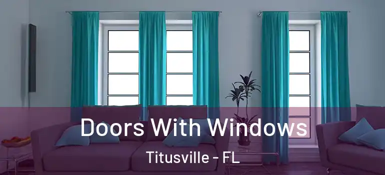  Doors With Windows Titusville - FL